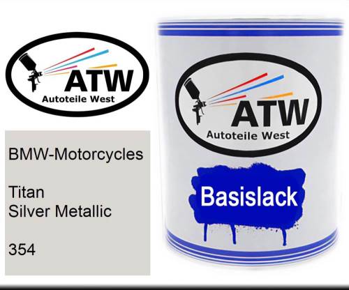 BMW-Motorcycles, Titan Silver Metallic, 354: 1L Lackdose, von ATW Autoteile West.